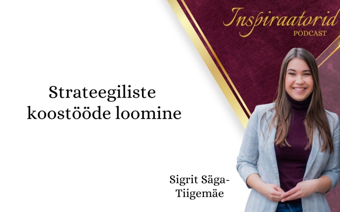 [173] Strateegiliste koostööde loomine.